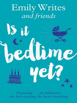 cover image of Is it Bedtime Yet?